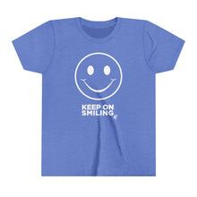Load image into Gallery viewer, Keep On Smiling Youth Active Tee