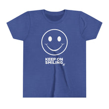 Load image into Gallery viewer, Keep On Smiling Youth Active Tee