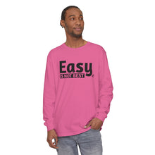 Load image into Gallery viewer, Easy Is Not Best Women's Long Sleeve T-Shirt