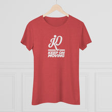 Load image into Gallery viewer, Keep On Moving™ Women's Triblend  Comfort Tee