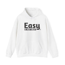 Load image into Gallery viewer, Easy Is Not Best Unisex Heavy Blend™ Hooded Sweatshirt
