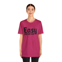 Load image into Gallery viewer, Easy Is Not Best Women's Active Tee