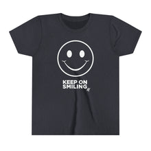 Load image into Gallery viewer, Keep On Smiling Youth Active Tee