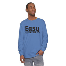 Load image into Gallery viewer, Easy Is Not Best Women's Long Sleeve T-Shirt