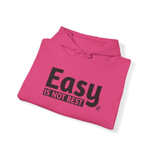 Load image into Gallery viewer, Easy Is Not Best Unisex Heavy Blend™ Hooded Sweatshirt