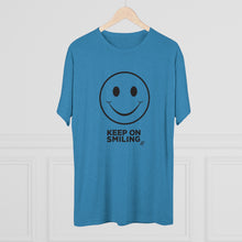 Load image into Gallery viewer, Keep On Smiling Men&#39;s Tri-Blend Crew Tee
