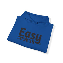 Load image into Gallery viewer, Easy Is Not Best Unisex Heavy Blend™ Hooded Sweatshirt