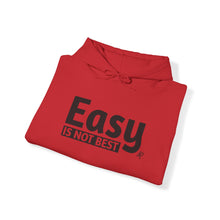 Load image into Gallery viewer, Easy Is Not Best Unisex Heavy Blend™ Hooded Sweatshirt