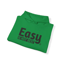 Load image into Gallery viewer, Easy Is Not Best Unisex Heavy Blend™ Hooded Sweatshirt
