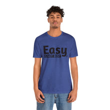 Load image into Gallery viewer, Easy Is Not Best Women's Active Tee