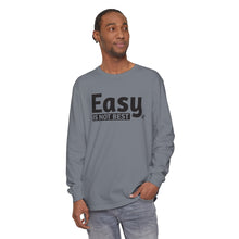 Load image into Gallery viewer, Easy Is Not Best Women's Long Sleeve T-Shirt