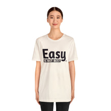 Load image into Gallery viewer, Easy Is Not Best Women's Active Tee