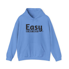 Load image into Gallery viewer, Easy Is Not Best Unisex Heavy Blend™ Hooded Sweatshirt