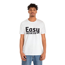 Load image into Gallery viewer, Easy Is Not Best Women's Active Tee