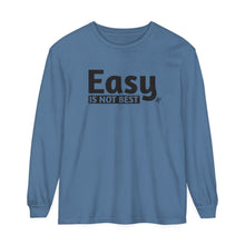 Load image into Gallery viewer, Easy Is Not Best Women's Long Sleeve T-Shirt