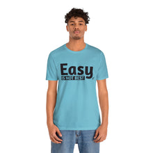 Load image into Gallery viewer, Easy Is Not Best Women's Active Tee