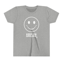 Load image into Gallery viewer, Keep On Smiling Youth Active Tee