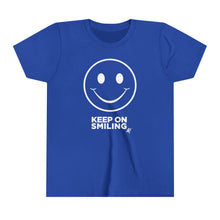 Load image into Gallery viewer, Keep On Smiling Youth Active Tee