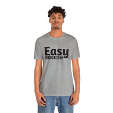 Load image into Gallery viewer, Easy Is Not Best Women's Active Tee