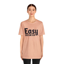 Load image into Gallery viewer, Easy Is Not Best Women's Active Tee