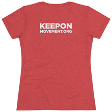 Load image into Gallery viewer, Keep On Smiling Women's Tri-blend  Comfort Tee