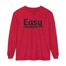Load image into Gallery viewer, Easy Is Not Best Women's Long Sleeve T-Shirt