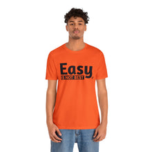 Load image into Gallery viewer, Easy Is Not Best Women's Active Tee