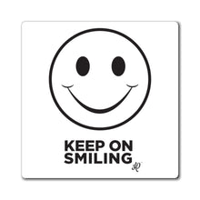 Load image into Gallery viewer, Keep on Smiling Magnets