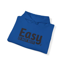 Load image into Gallery viewer, Easy Is Not Best Unisex Heavy Blend™ Hooded Sweatshirt
