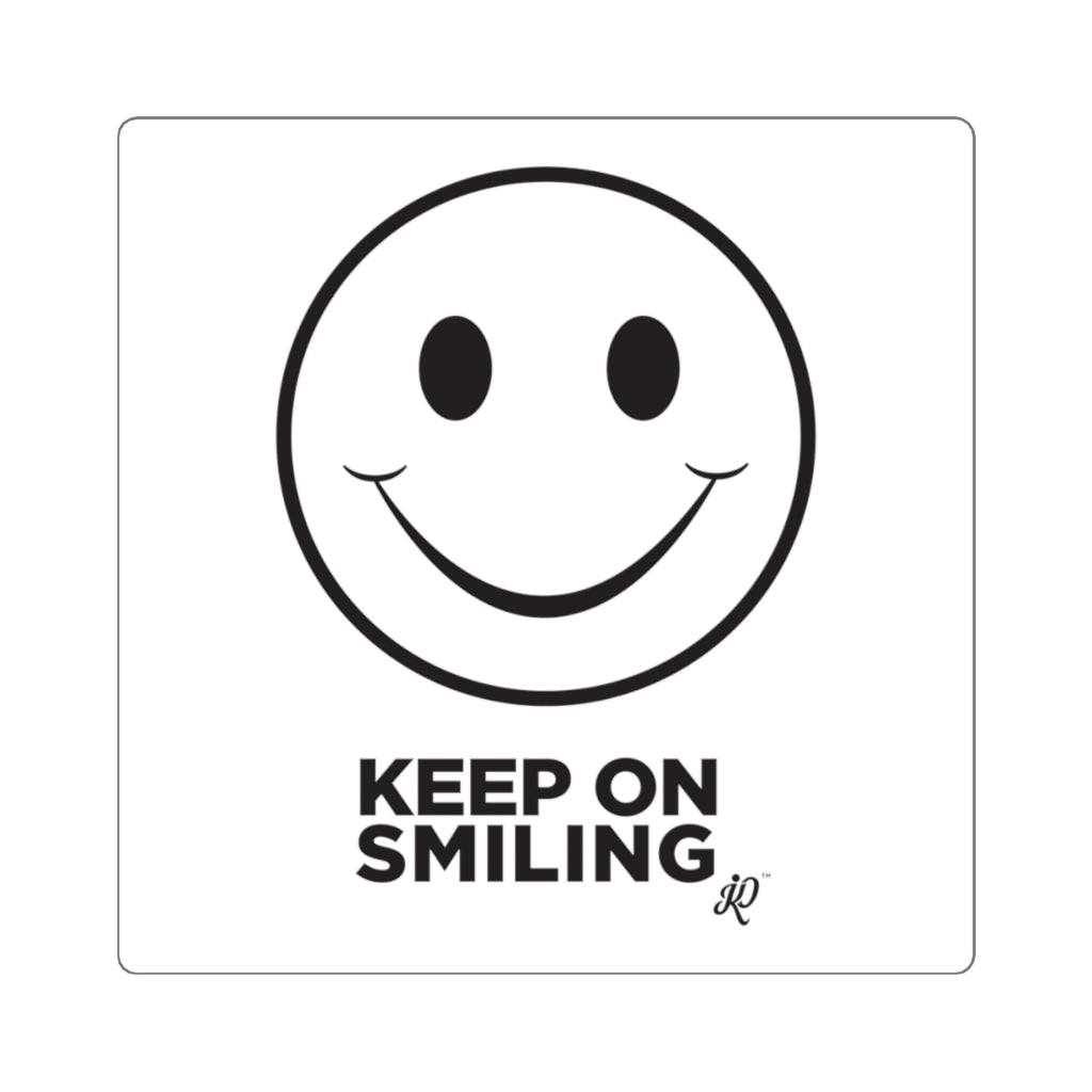 Keep On Smiling Square Stickers