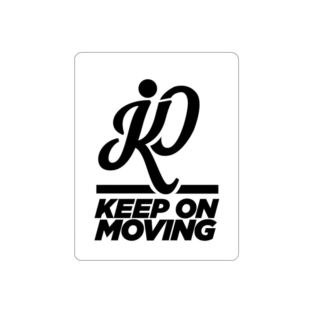 Keep On Moving Motivation Sticker